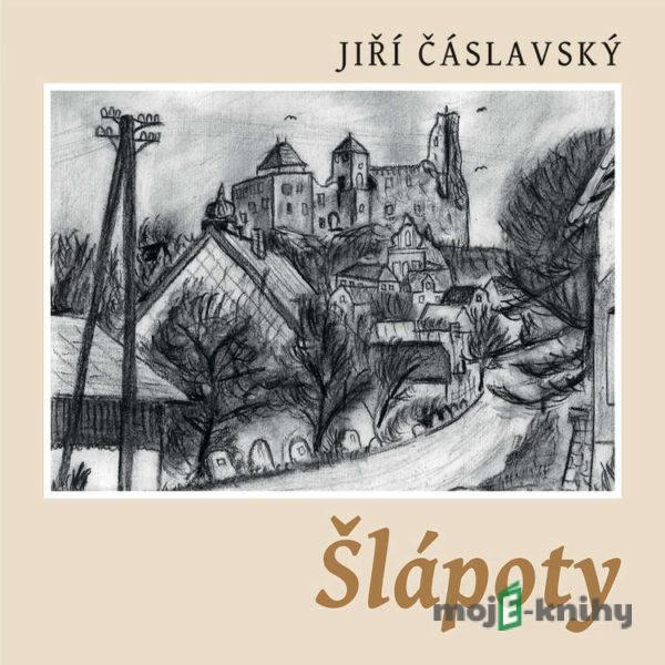 Šlápoty - Jiří Čáslavský