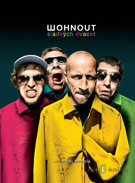 Wohnout sladkých dvacet - Matěj Homola Wohnout sladkých dvacet - Matěj Homola