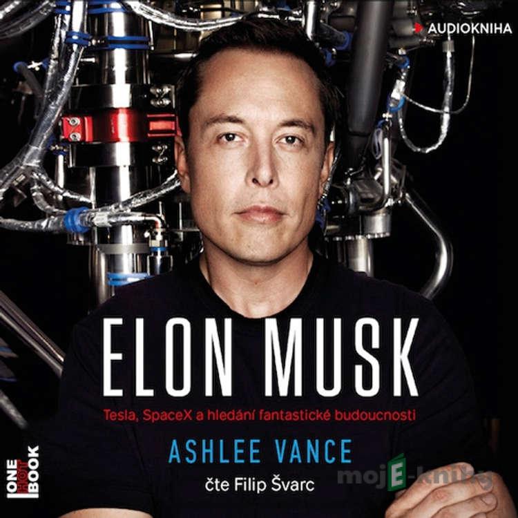 Elon Musk - Ashlee Vance Elon Musk - Ashlee Vance