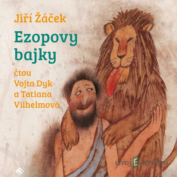 Ezopovy Bajky - Jiří Žáček Ezopovy Bajky - Jiří Žáček