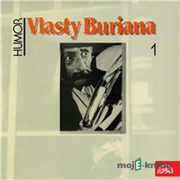 Humor Vlasty Buriana 1 (původní LP) - Vlasta Burian,Emanuel Brožík,Rudolf Jurist,Jiří Aplt,Josef Neuberg,Václav Wassermann, Lidový text