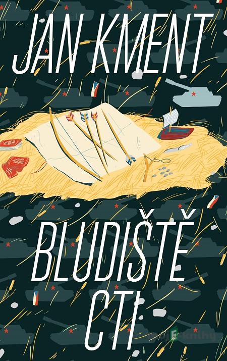 Bludiště cti - Jan Kment Bludiště cti - Jan Kment