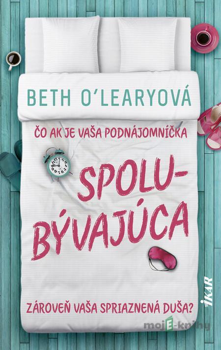 Spolubývajúca - Beth O´Leary Spolubývajúca - Beth O´Leary