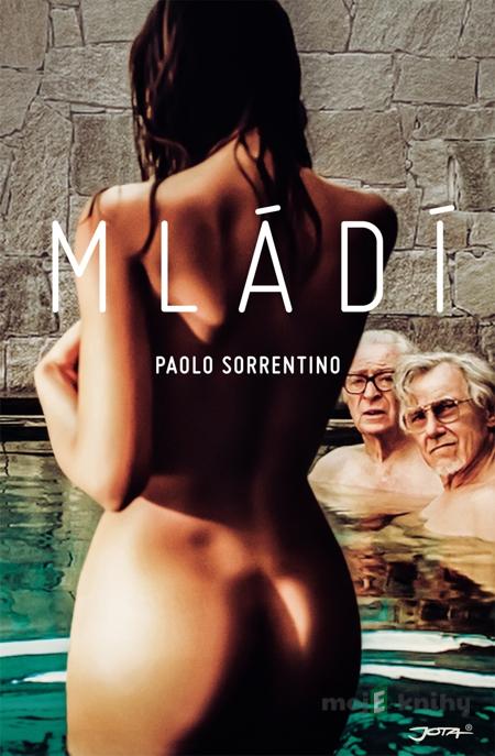 Mládí - Paolo Sorrentino Mládí - Paolo Sorrentino