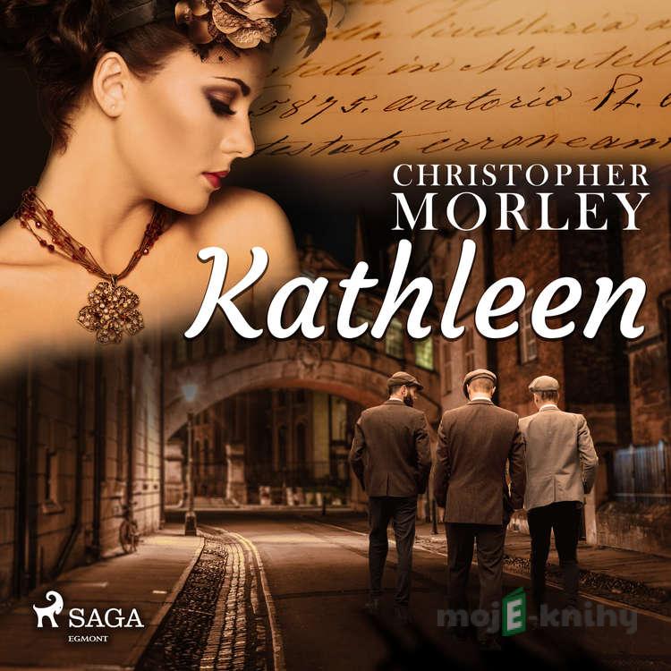 Kathleen (EN) - Christopher Morley Kathleen (EN) - Christopher Morley