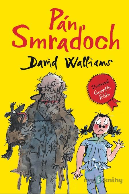 Pán Smraďoch - David Walliams Pán Smraďoch - David Walliams