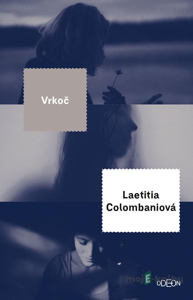 Vrkoč - Laetitia Colombani Vrkoč - Laetitia Colombani