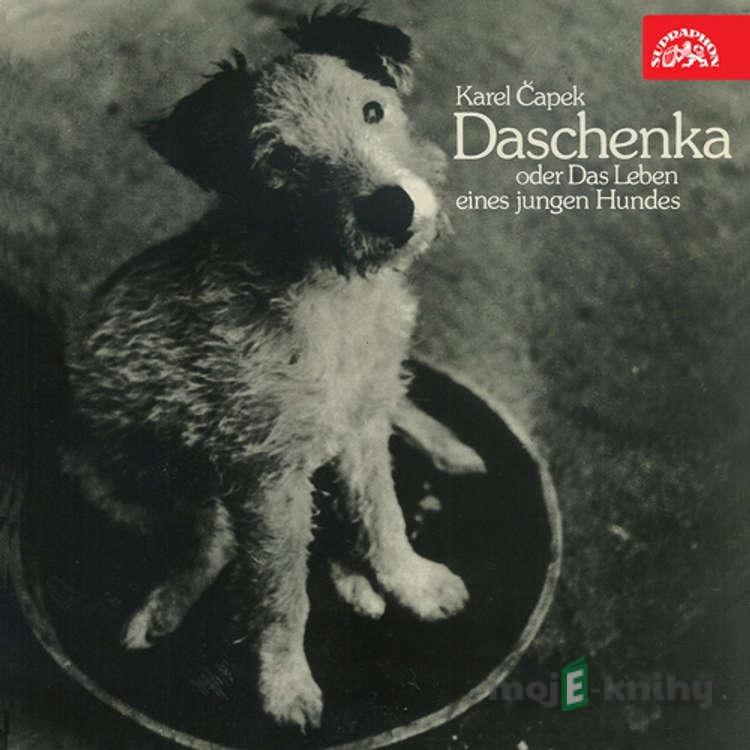 Daschenka oder das Leben eines jungen Hundes - Karel Čapek Daschenka oder das Leben eines jungen Hundes - Karel Čapek