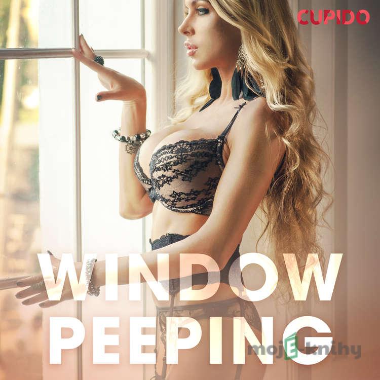 Window Peeping (EN) - Cupido And Others Window Peeping (EN) - Cupido And Others