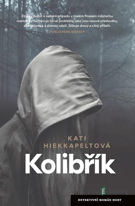 Kolibřík - Kati Hiekkapelto Kolibřík - Kati Hiekkapelto
