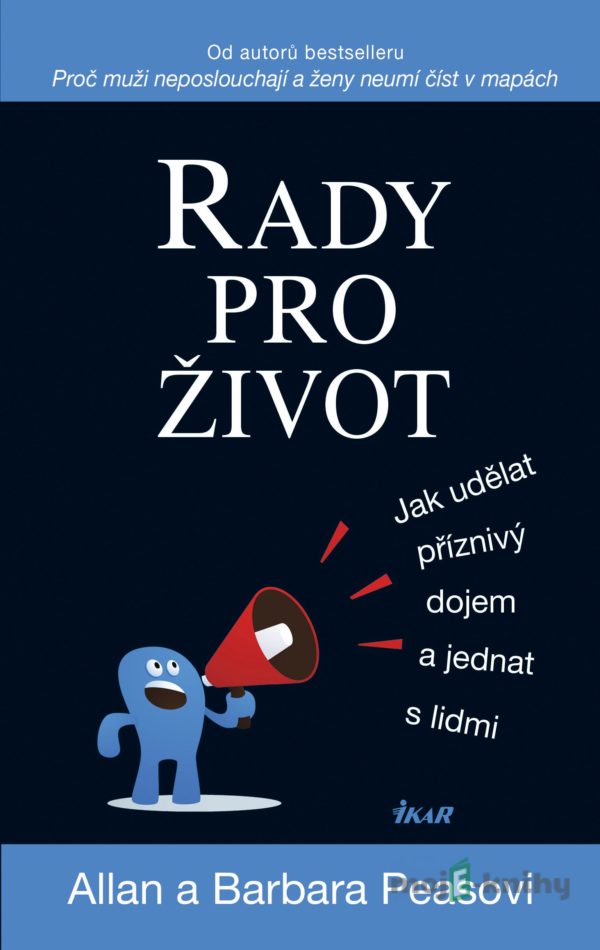 Rady pro život - Allan Pease, Barbara Pease