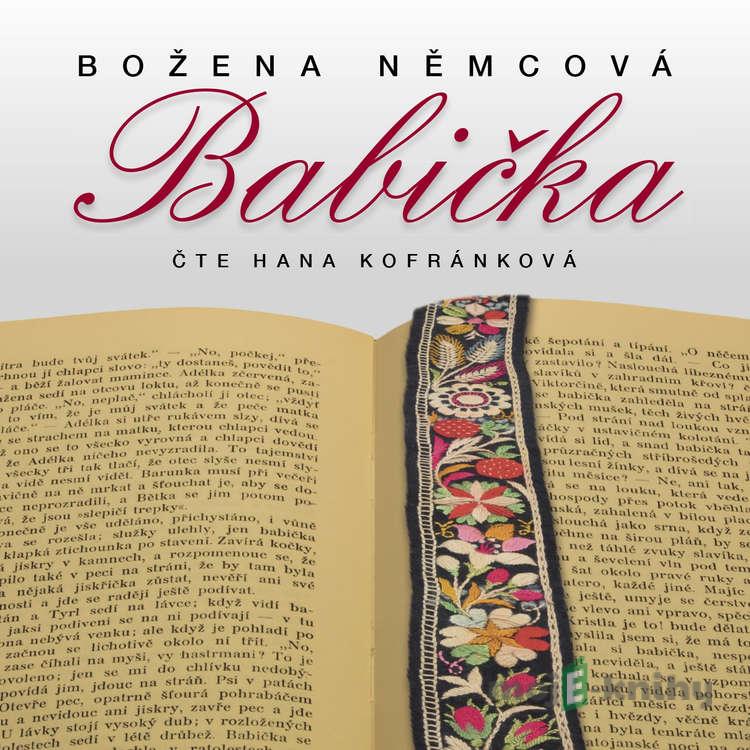 Babička - Božena Němcová Babička - Božena Němcová