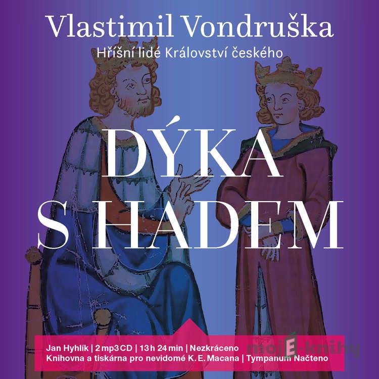 Dýka s hadem - Vlastimil Vondruška Dýka s hadem - Vlastimil Vondruška