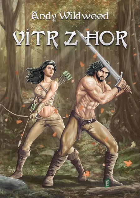 Vítr z hor - Andy Wildwood Vítr z hor - Andy Wildwood
