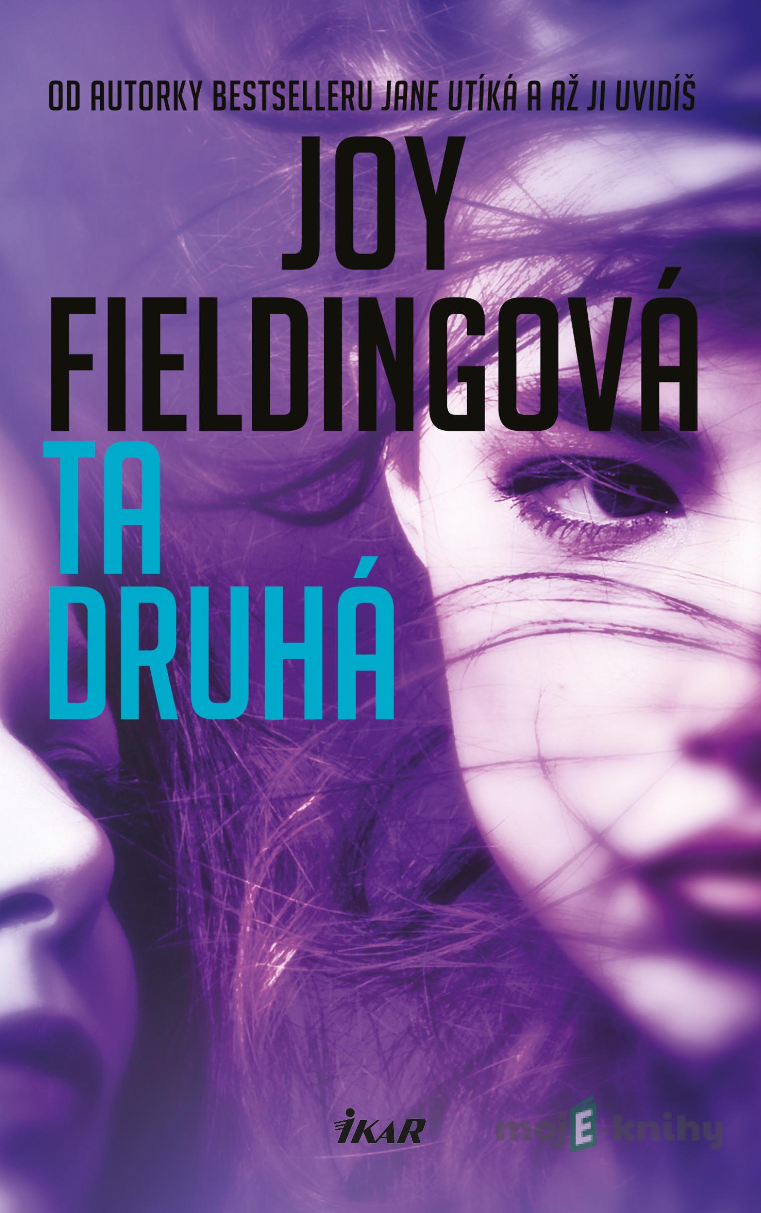 Ta druhá - Joy Fielding Ta druhá - Joy Fielding