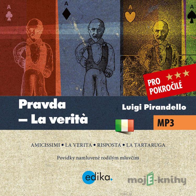 La Verità (IT) - Luigi Pirandello La Verità (IT) - Luigi Pirandello