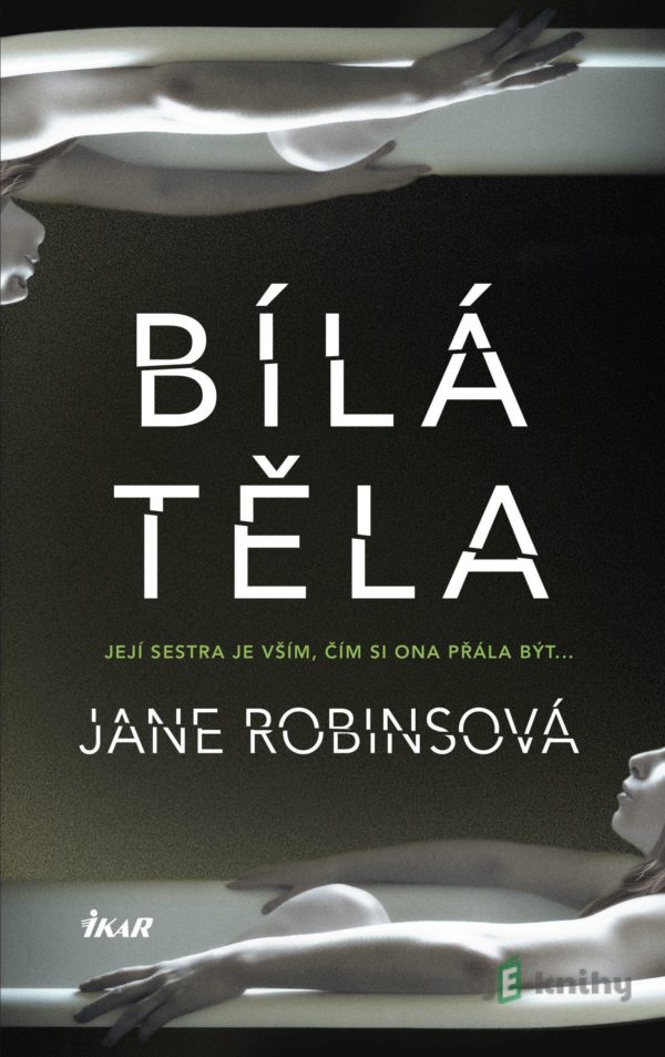 Bílá těla - Jane Robins