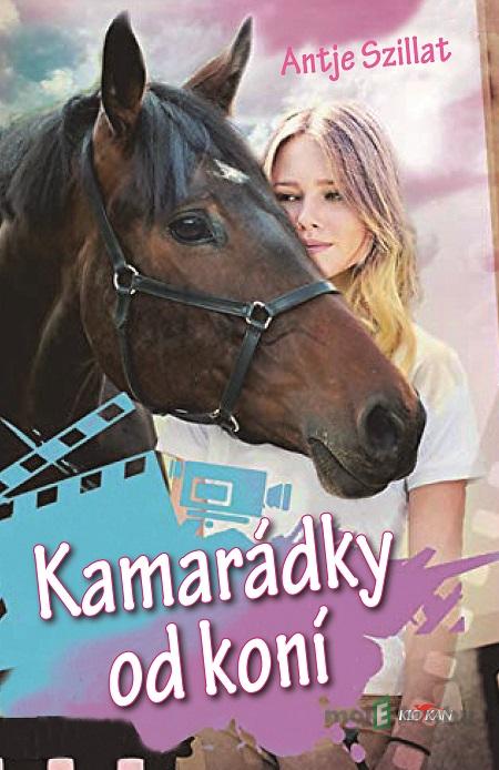 Kamarádky od koní - Antje Szillat Kamarádky od koní - Antje Szillat