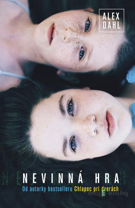 Nevinná hra - Alex Dahl Nevinná hra - Alex Dahl