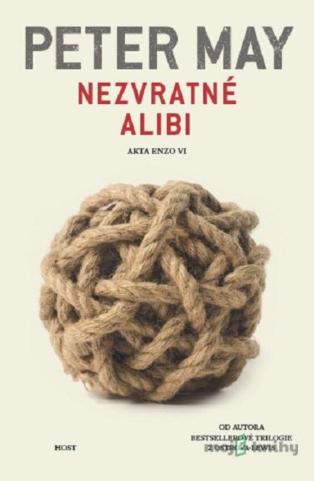 Nezvratné alibi - Peter May Nezvratné alibi - Peter May