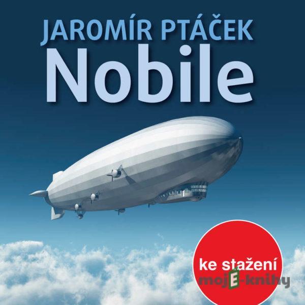 Nobile - Jaromír Ptáček