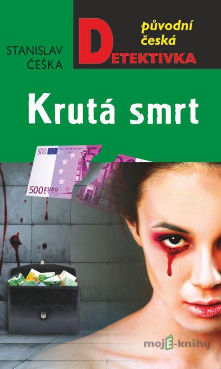 Krutá smrt - Stanislav Češka Krutá smrt - Stanislav Češka