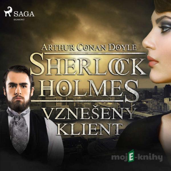 Vznešený klient - Arthur Conan Doyle