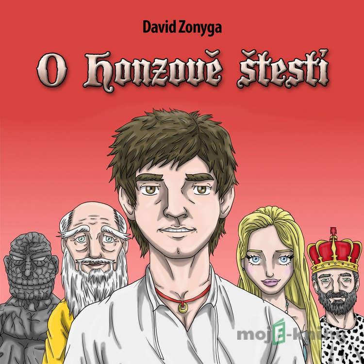 O Honzově štěstí - David Zonyga O Honzově štěstí - David Zonyga
