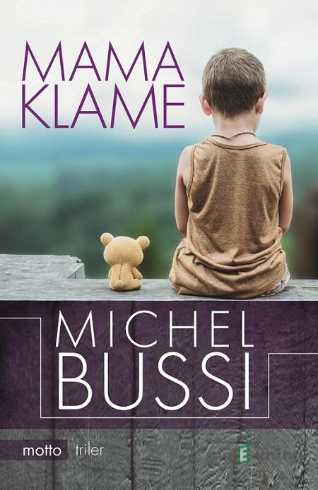Mama klame - Michel Bussi Mama klame - Michel Bussi