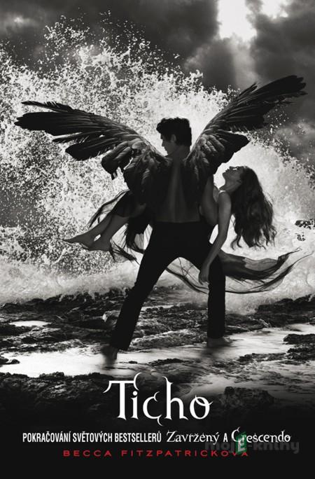 Ticho - Becca Fitzpatricková Ticho - Becca Fitzpatricková