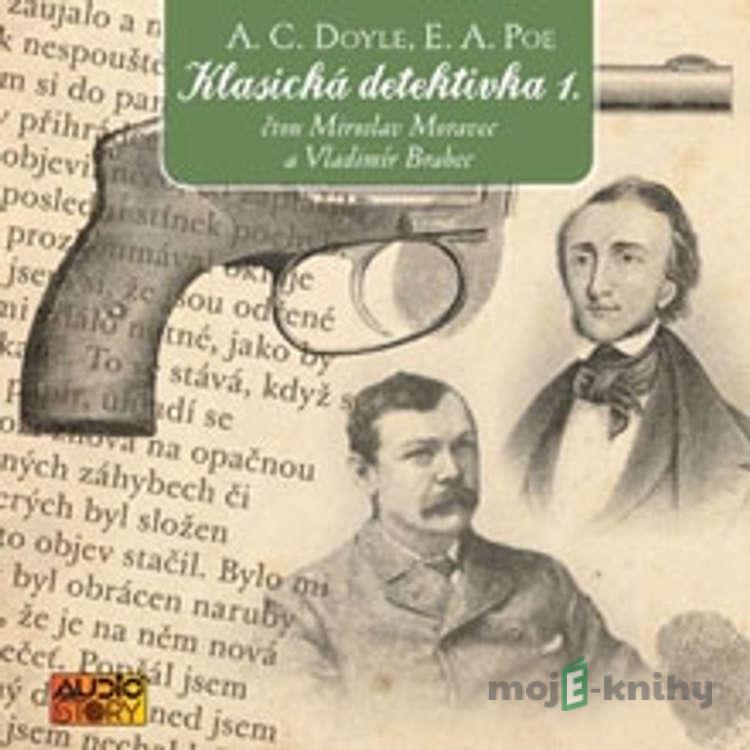 Klasická detektivka 1. - Arthur Conan Doyle,Edgar Allan Poe Klasická detektivka 1. - Arthur Conan Doyle,Edgar Allan Poe