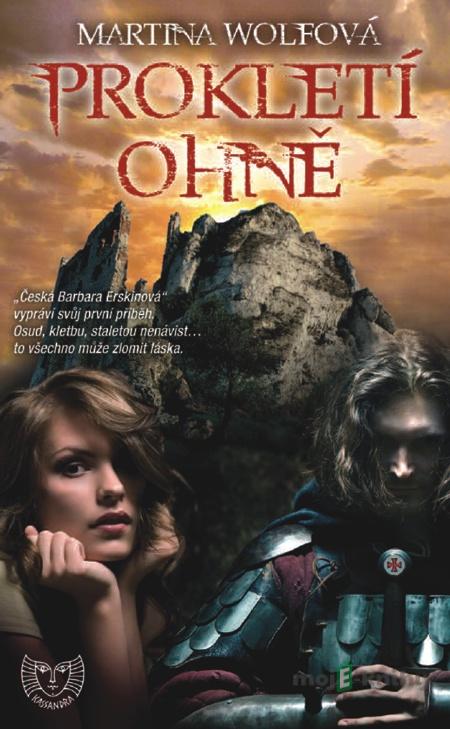 Prokletí ohně - Martina Wolfová Prokletí ohně - Martina Wolfová
