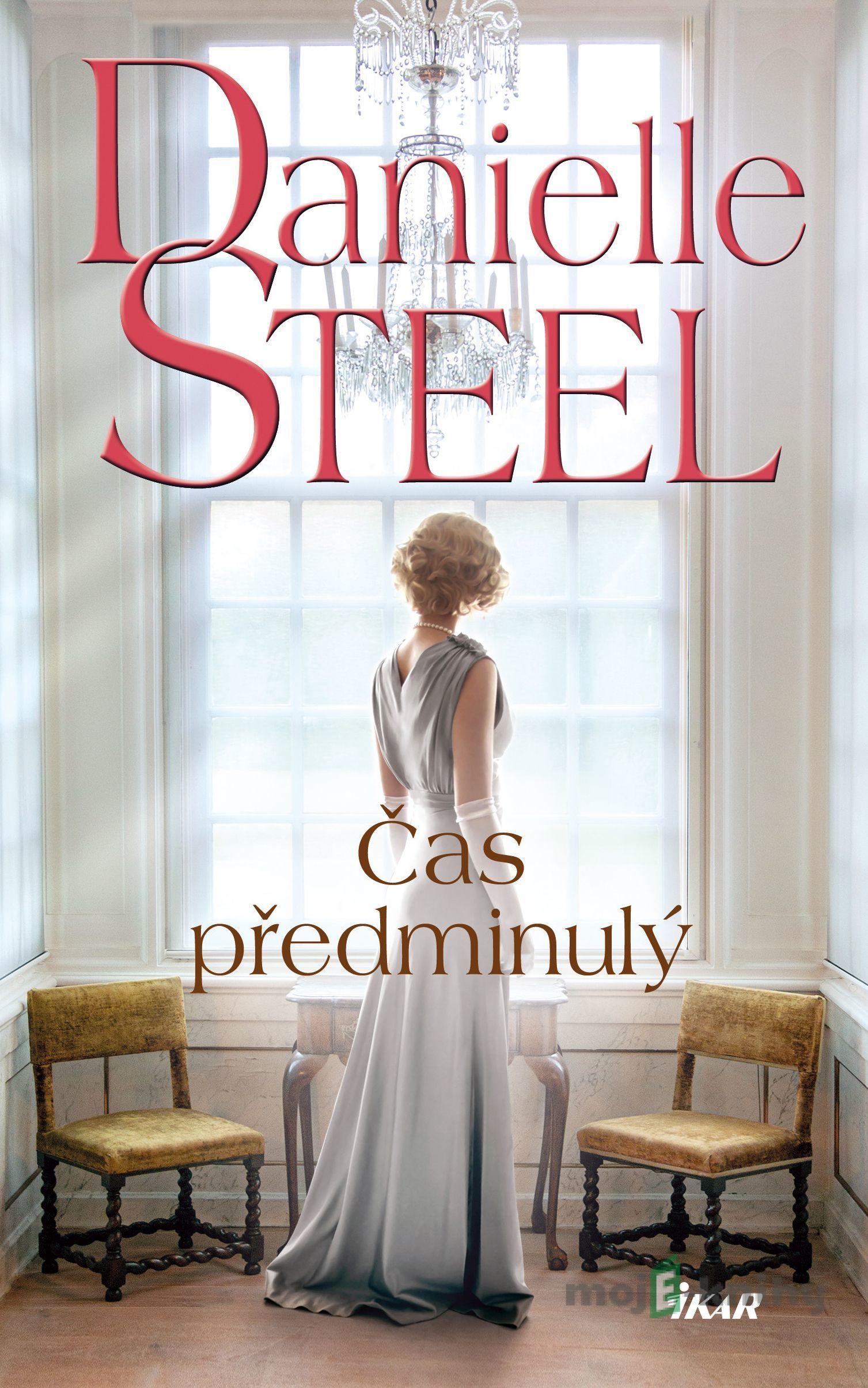 Čas předminulý - Danielle Steel Čas předminulý - Danielle Steel