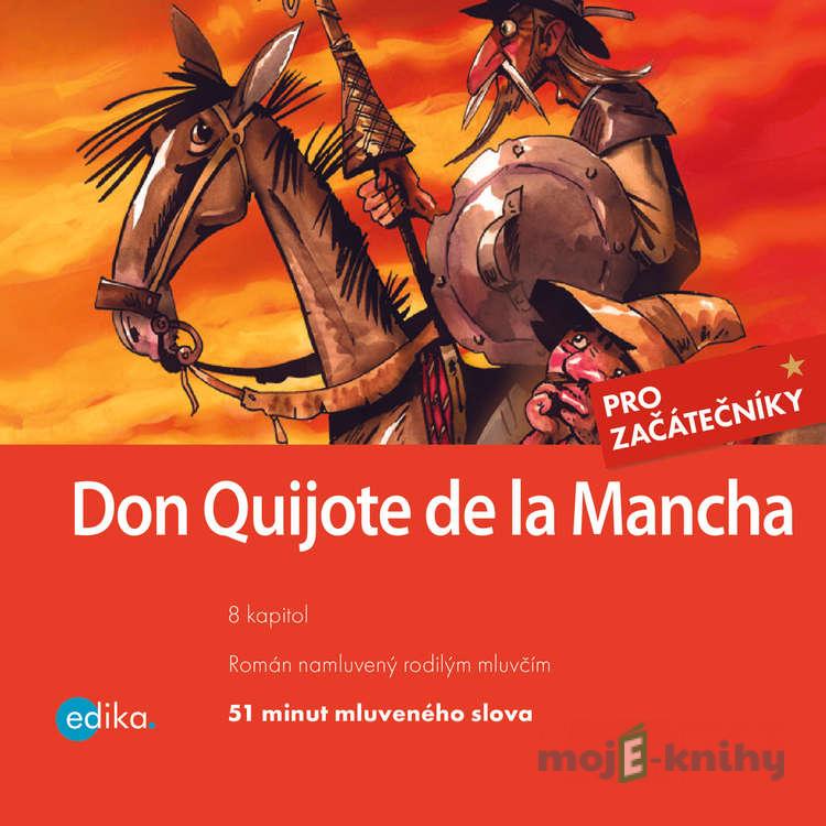 Don Quijote de la Mancha (ES) - Miguel de Cervantes,Eliška Madrid Jirásková Don Quijote de la Mancha (ES) - Miguel de Cervantes,Eliška Madrid Jirásková