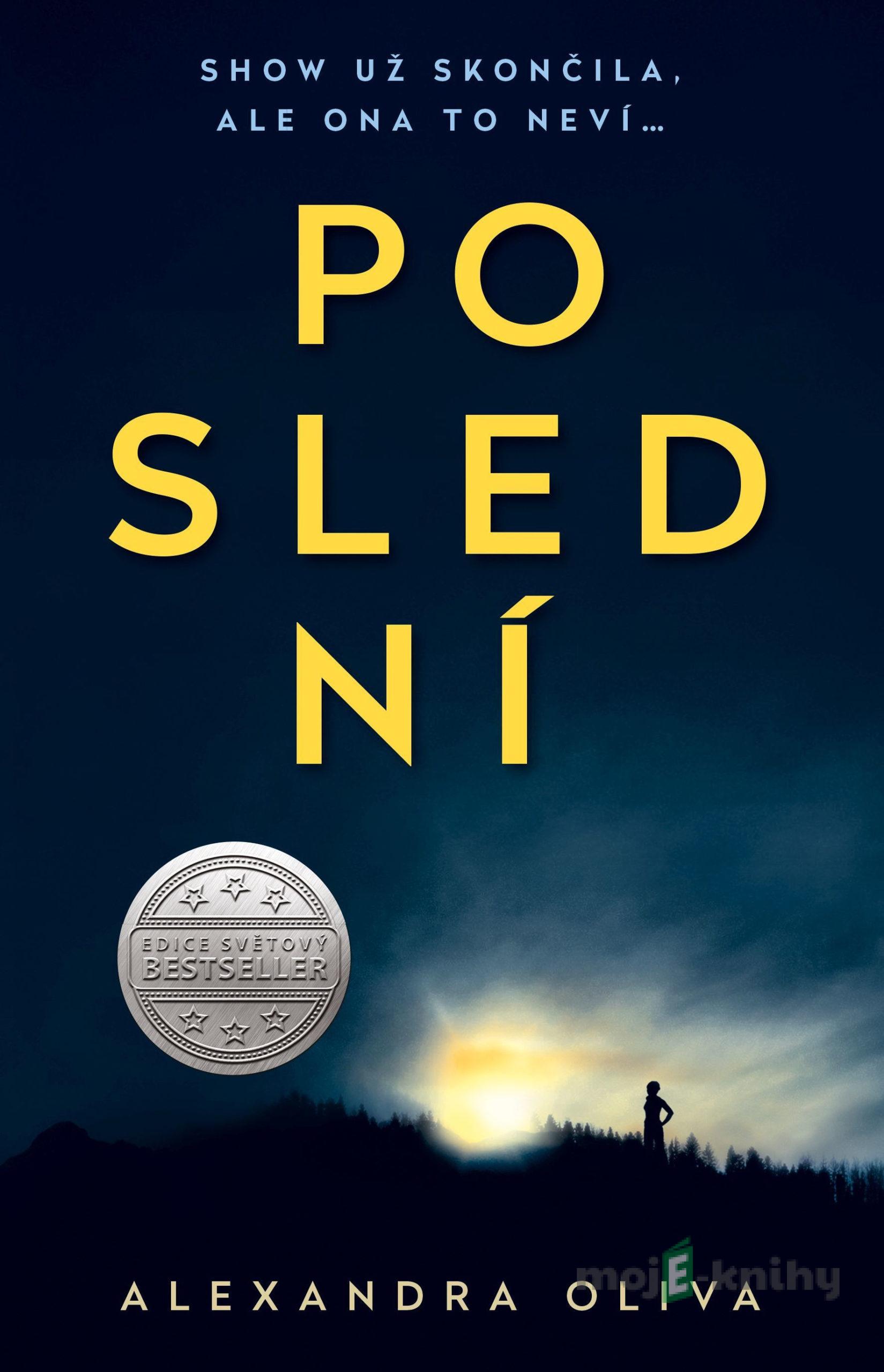 Poslední - Alexandra Oliva Poslední - Alexandra Oliva