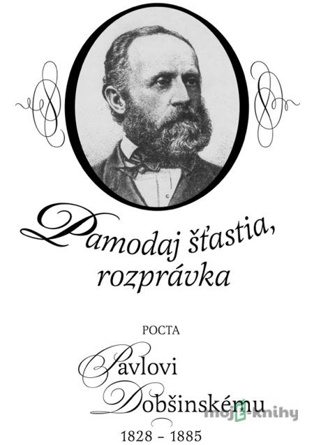 Pamodaj šťastia, rozprávka - kol. Pamodaj šťastia, rozprávka - kol.