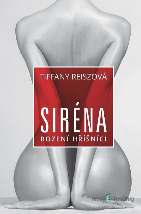 Siréna - Tiffany Reisz Siréna - Tiffany Reisz