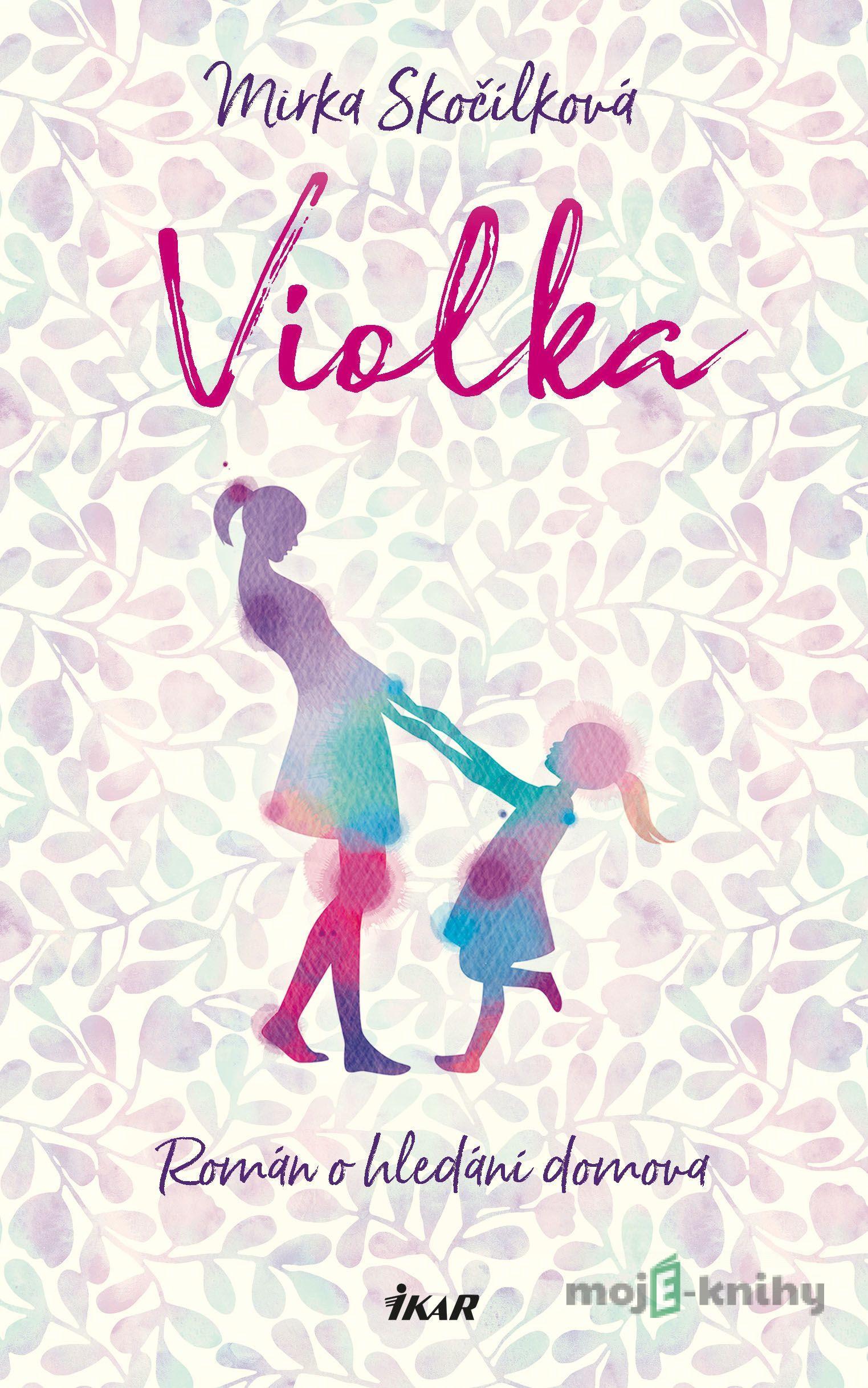 Violka - Mirka Skočílková Violka - Mirka Skočílková