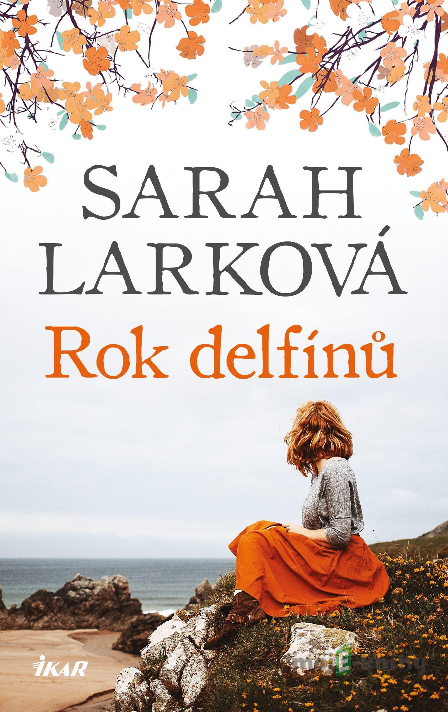Rok delfínů - Sarah Lark Rok delfínů - Sarah Lark