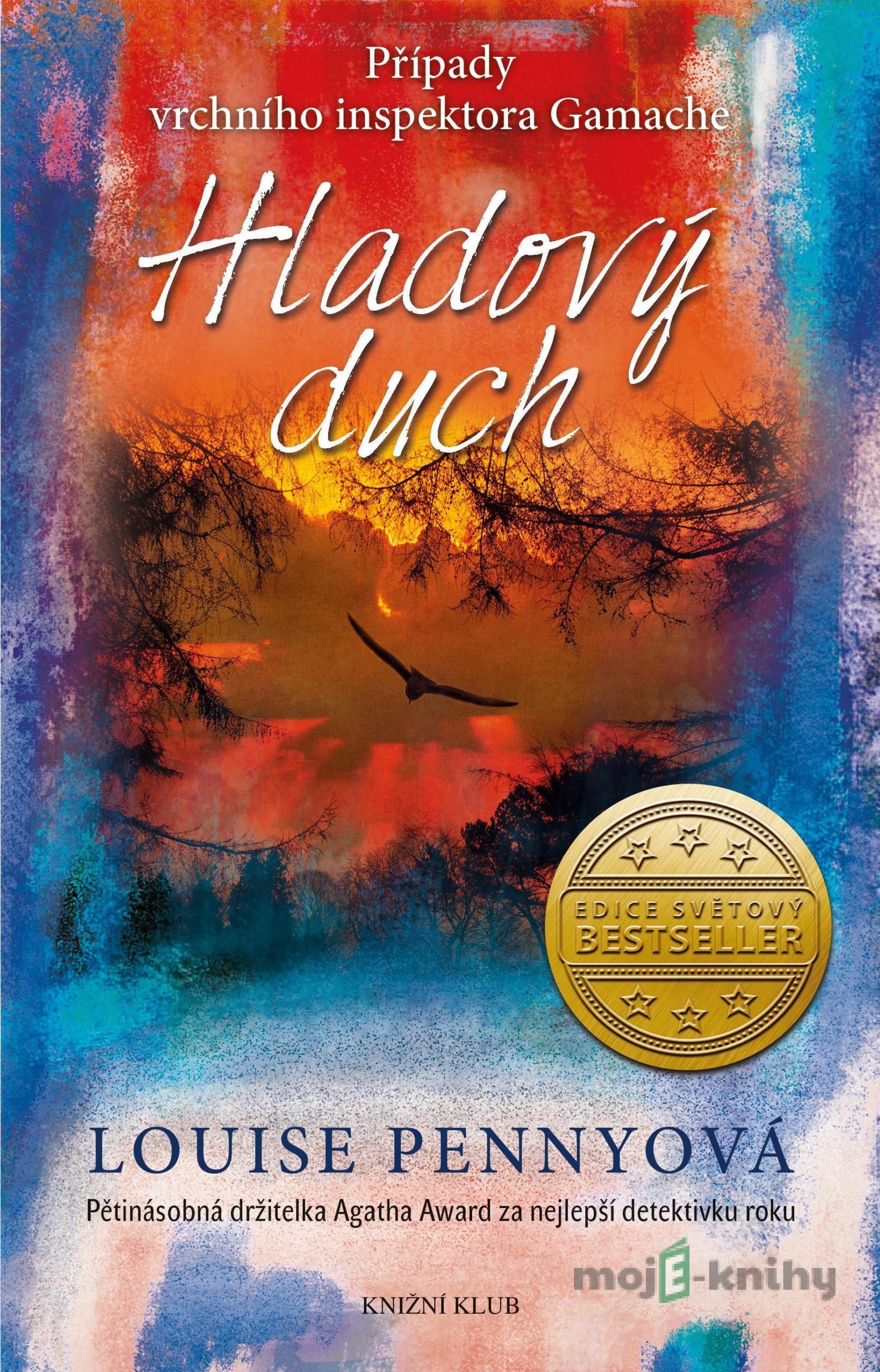 Hladový duch - Louise Penny Hladový duch - Louise Penny