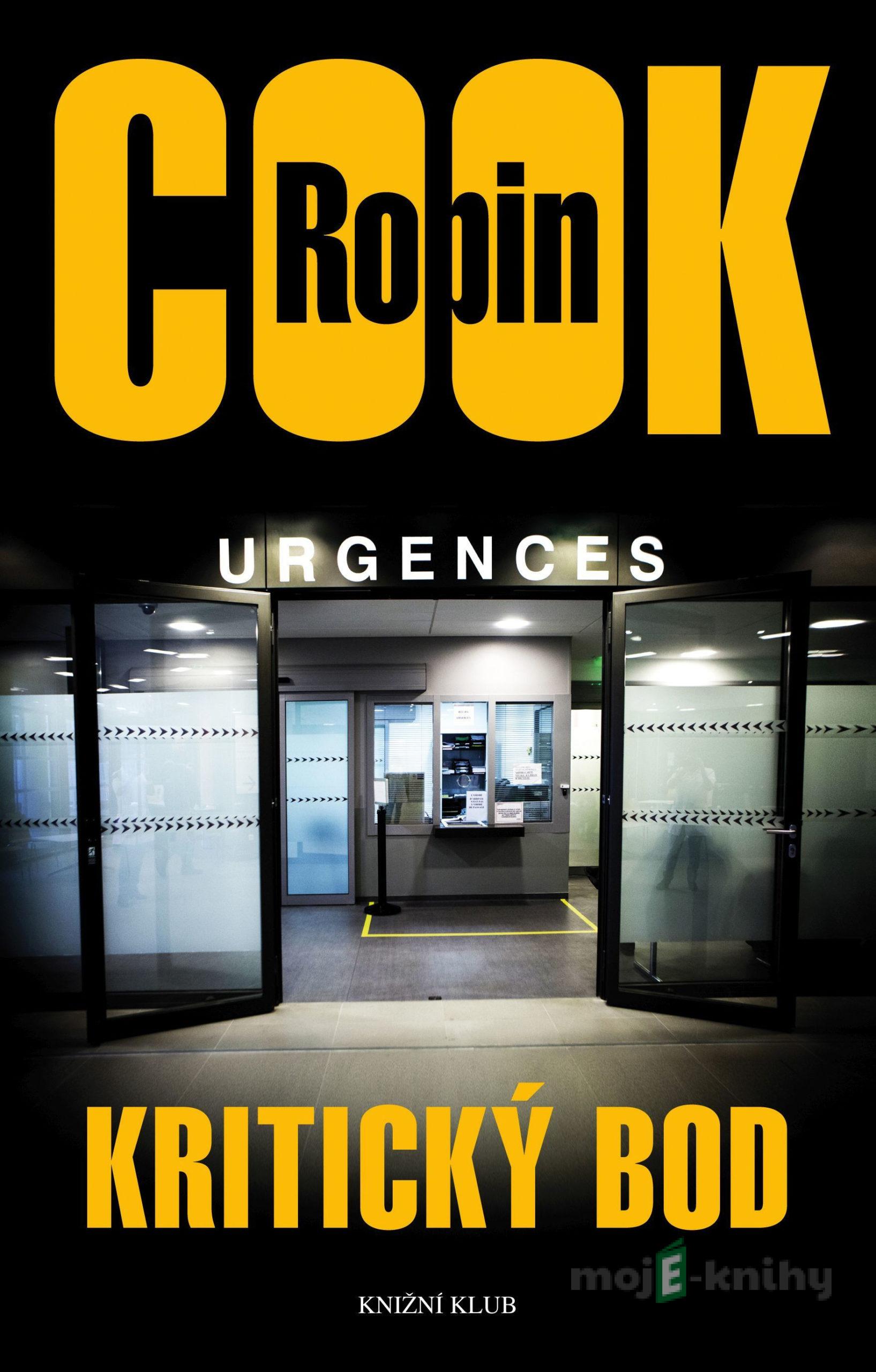 Kritický bod - Robin Cook Kritický bod - Robin Cook