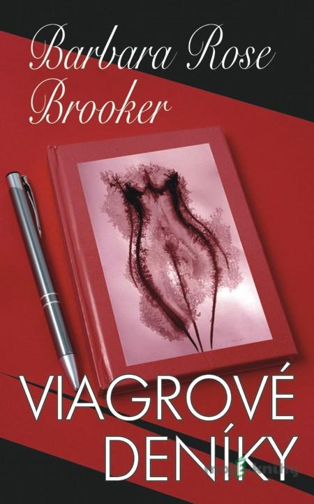 Viagrové deníky - Brooker Barbara Rose Viagrové deníky - Brooker Barbara Rose