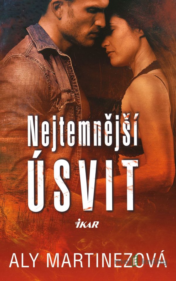 Nejtemnější úsvit - Aly Martinez