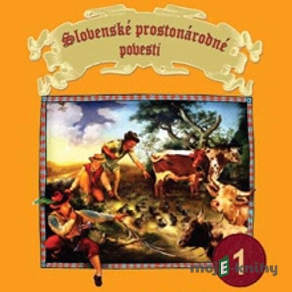 Slovenské prostonárodné povesti 1 - Pavol Dobšinský