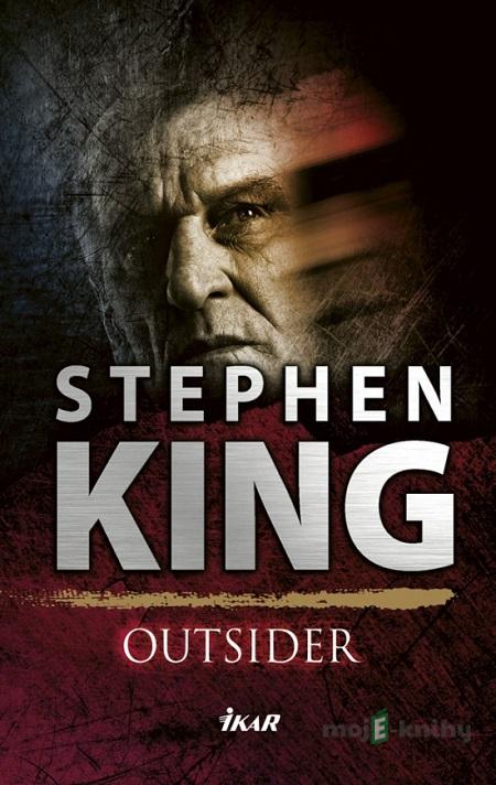 Outsider - Stephen King Outsider - Stephen King