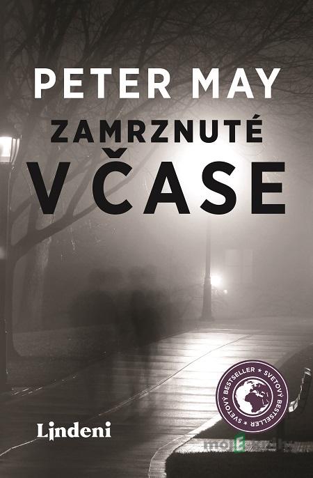 Zamrznuté v čase - Peter May Zamrznuté v čase - Peter May