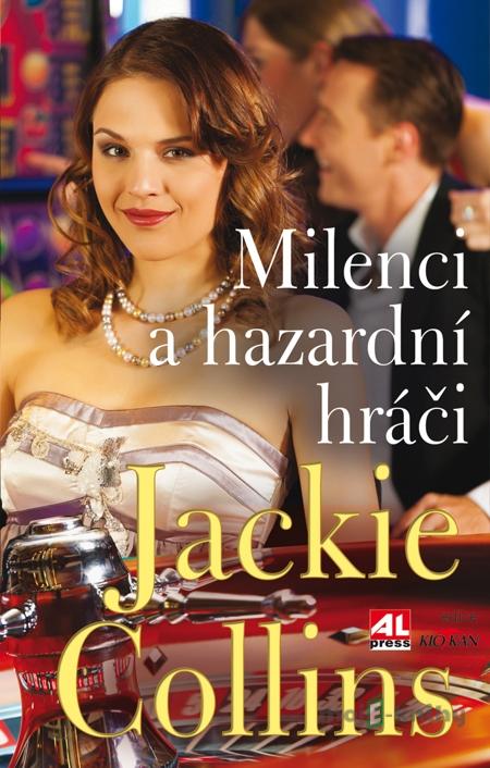Milenci a hazardní hráči - Jackie Collins Milenci a hazardní hráči - Jackie Collins