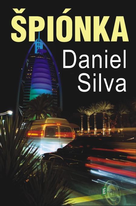 Špiónka - Daniel Silva Špiónka - Daniel Silva