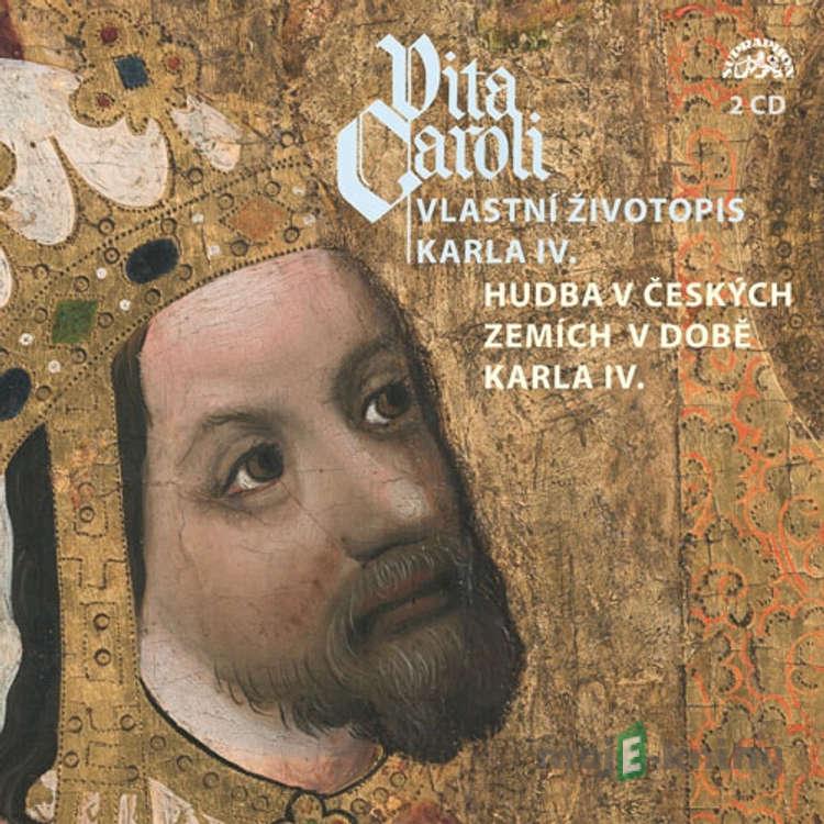 Vita Caroli - Vlastní životopis Karla IV. + Hudba na dvoře Karla IV. - Liturgický text, Anonym, Autor neznámý, Česká lidová, Mülich von Prague,Heinrich von Mühlberg, Salcburský mnich Herman, středověká poezie,Francesco Landini,Donatus de Florentia,Guillaume de Machaut,Philippe de Vitry Vita Caroli - Vlastní životopis Karla IV. + Hudba na dvoře Karla IV. - Liturgický text, Anonym, Autor neznámý, Česká lidová, Mülich von Prague,Heinrich von Mühlberg, Salcburský mnich Herman, středověká poezie,Francesco Landini,Donatus de Florentia,Guillaume de Machaut,Philippe de Vitry