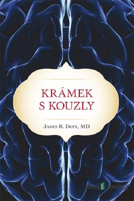 Krámek s kouzly - James R. Doty Krámek s kouzly - James R. Doty